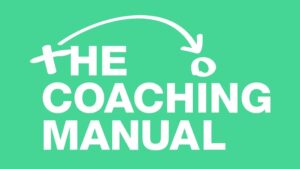 The Coaching Manual